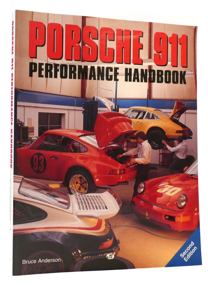 PORSCHE 911 PERFORMANCE HANDBOOK | Bruce Anderson | Second Edition ...