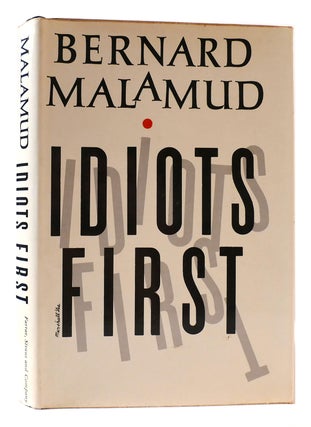 Item #175843 IDIOTS FIRST. Bernard Malamud