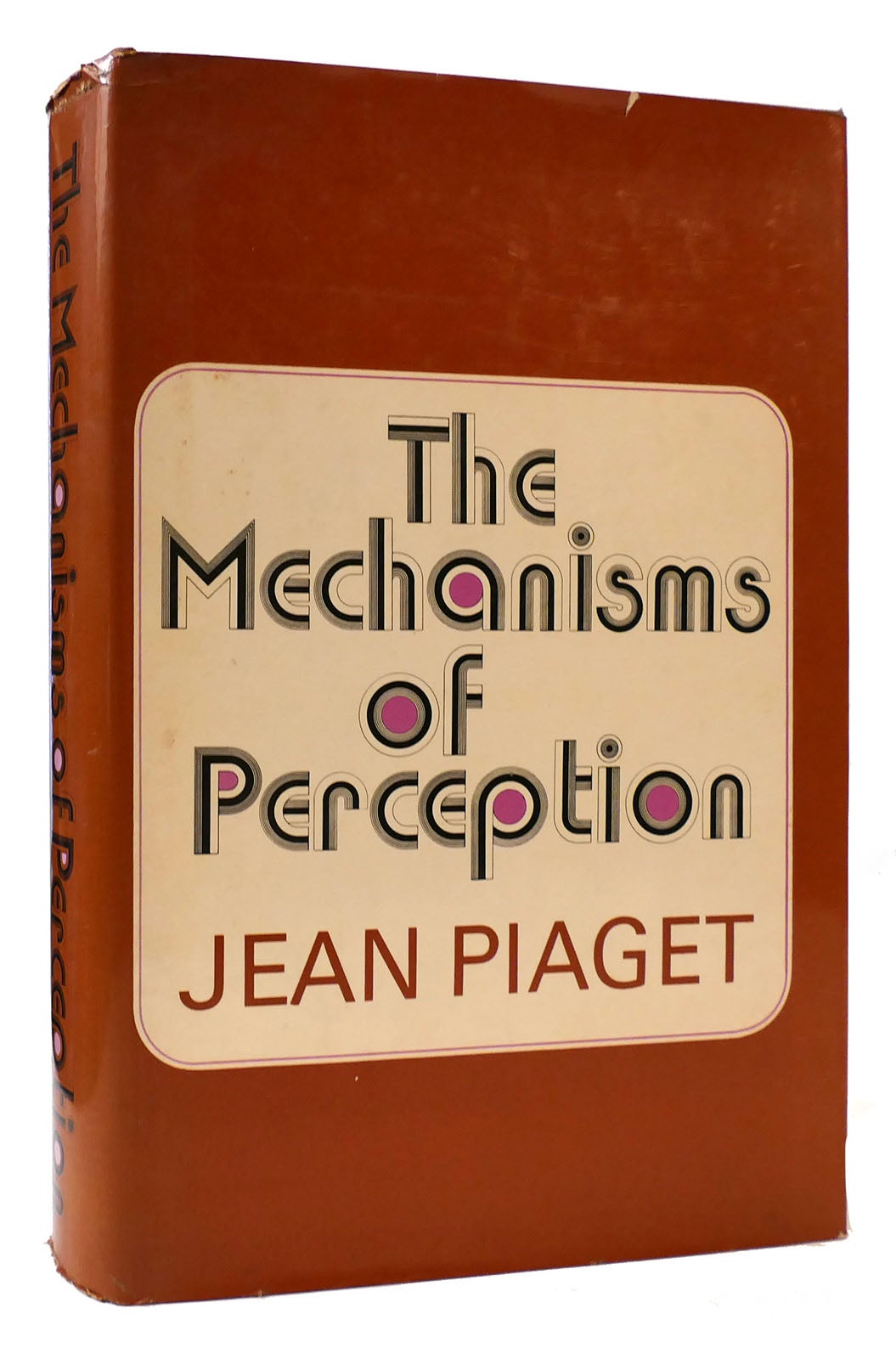 THE MECHANISMS OF PERCEPTION Jean Piaget First Edition Fourth Printing