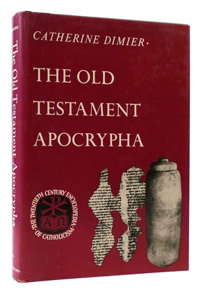 Item #176069 THE OLD TESTAMENT APOCRYPHA. Catherine Dimier