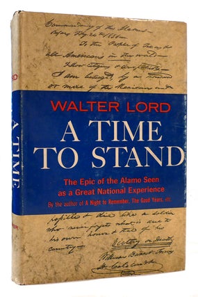 Item #176113 A TIME TO STAND. Walter Lord