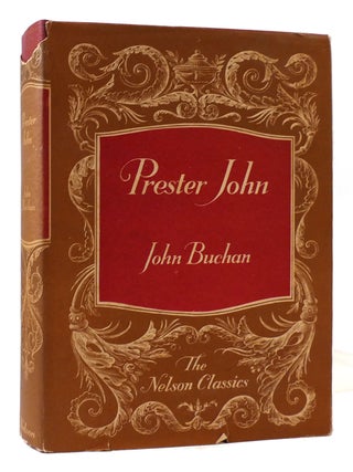 Item #176293 PRESTER JOHN The Nelson Classics. John Buchan