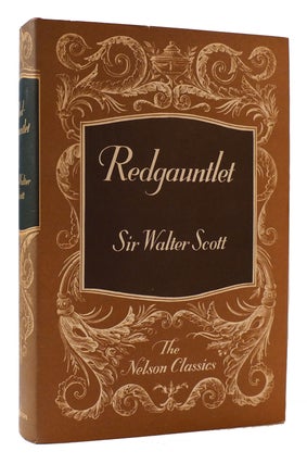 Item #176302 REDGAUNTLET The Nelson Classics. Sir Walter Scott