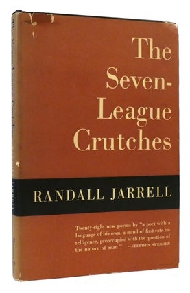 Item #176425 THE SEVEN-LEAGUE CRUTCHES. Randall Jarrell