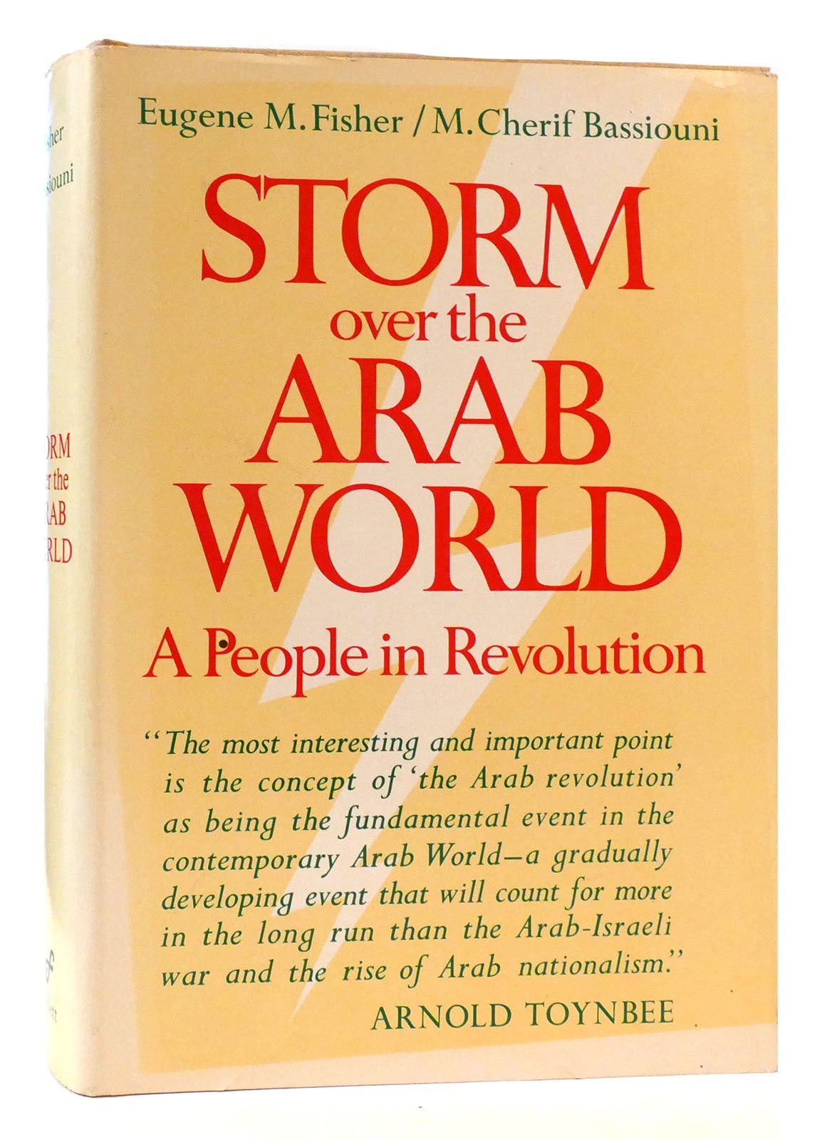 STORM OVER THE ARAB WORLD A People in Revolution M.