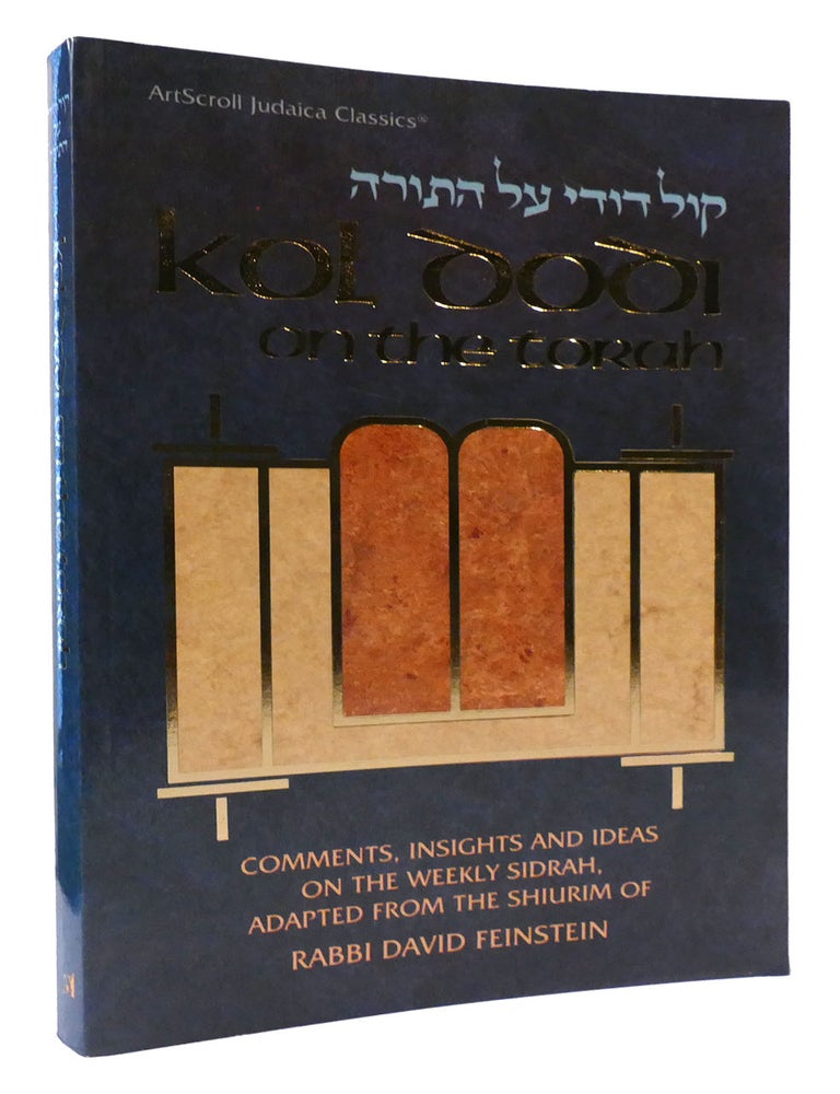 KOL DODI ON THE TORAH Comments Insights and Ideas on the Weekly Sidrah ...