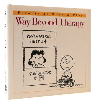 Item #176569 WAY BEYOND THERAPY. Charles M. Schulz