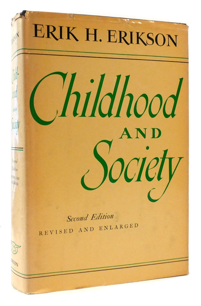 CHILDHOOD AND SOCIETY | Erik H. Erikson | Second Edition; Third Printing