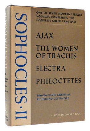 Item #176622 SOPHOCLES II Ajax, the Women of Trachis, Electra, Philoctetes. Richmond Lattimore...