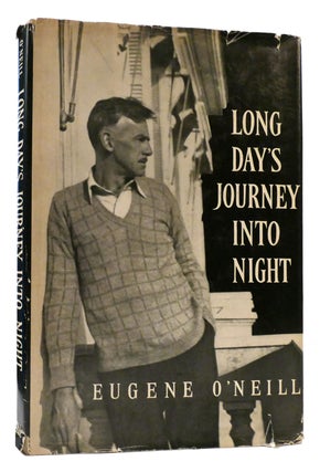Item #176633 LONG DAY'S JOURNEY INTO NIGHT. Eugene O'Neill