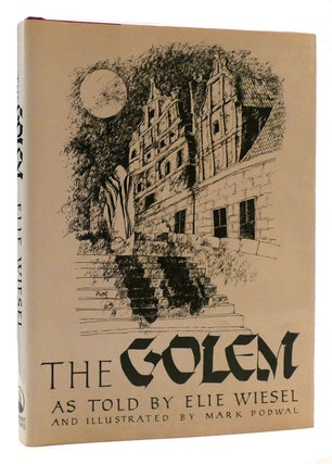 Item #176642 GOLEM The Story of a Legend. Elie Wiesel