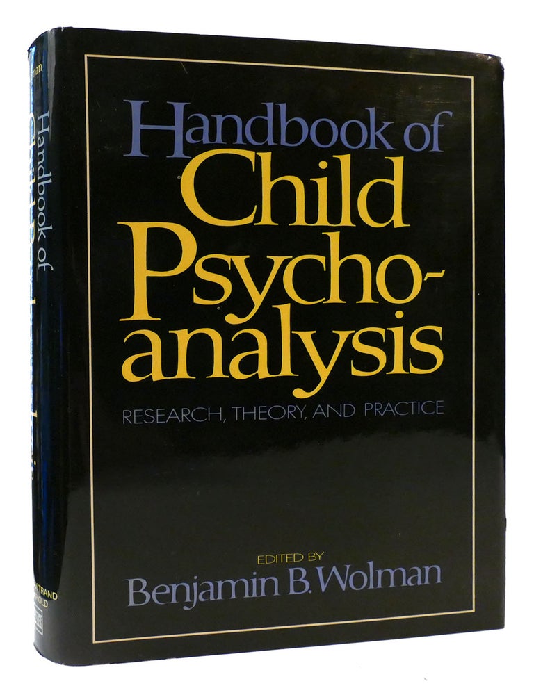 HANDBOOK OF CHILD PSYCHO-ANALYSIS | Benjamin B. Wolman