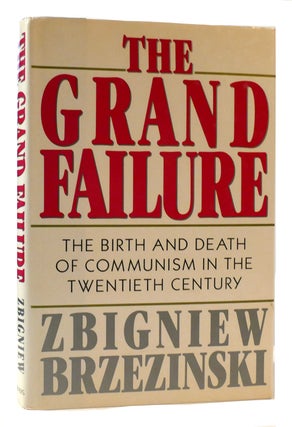 Item #176721 THE GRAND FAILURE The Birth and Death of Communism in the Twentieth Century....