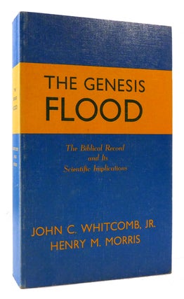Item #176768 THE GENESIS FLOOD. John C. Whitcomb