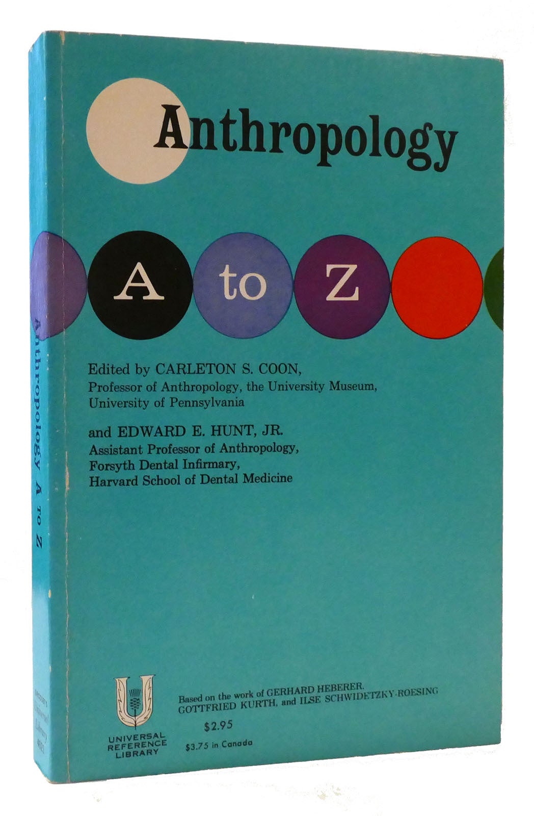 ANTHROPOLOGY A TO Z. | Edward E. Hunt Carleton S. Coon | First