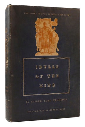Item #176875 IDYLLS OF THE KING. Alfred Lord Tennyson