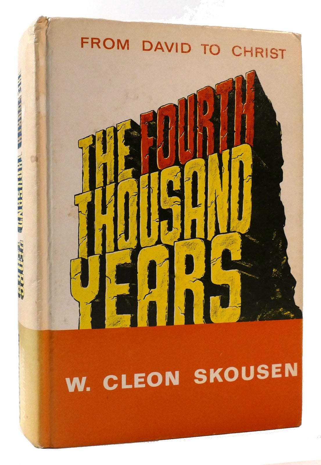 THE FOURTH THOUSAND YEARS | W. Cleon Skousen | First Edition