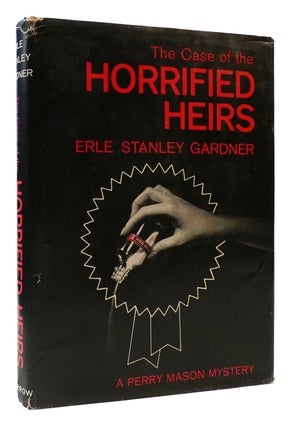 Item #176952 THE CASE OF THE HORRIFIED HEIRS. Erle Stanley Gardner