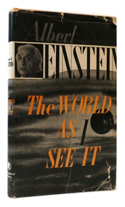 Item #176953 THE WORLD AS I SEE IT. Albert Einstein