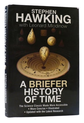 Item #177071 A BRIEFER HISTORY OF TIME A Special Edition of the Science Classic. Stephen Hawking,...