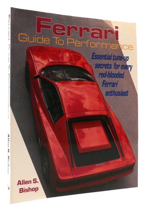 Item #177102 FERRARI GUIDE TO PERFORMANCE Essential Tune Up Secrets for Every Red Blooded...