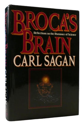 Item #177122 BROCA'S BRAIN Reflections on the Romance of Science. Carl Sagan