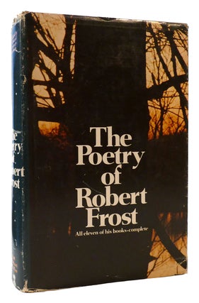 Item #177209 THE POETRY OF ROBERT FROST. Robert Frost