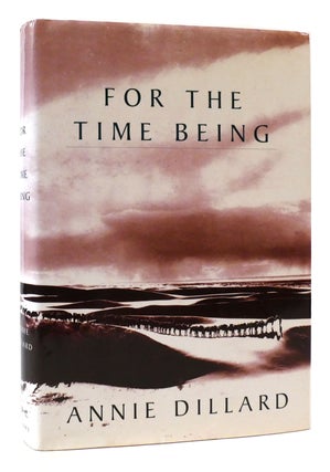 Item #177213 FOR THE TIME BEING. Annie Dillard
