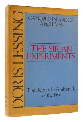 Item #177229 THE SIRIAN EXPERIMENTS The Report by Ambien II, of the Five. Doris May Lessing