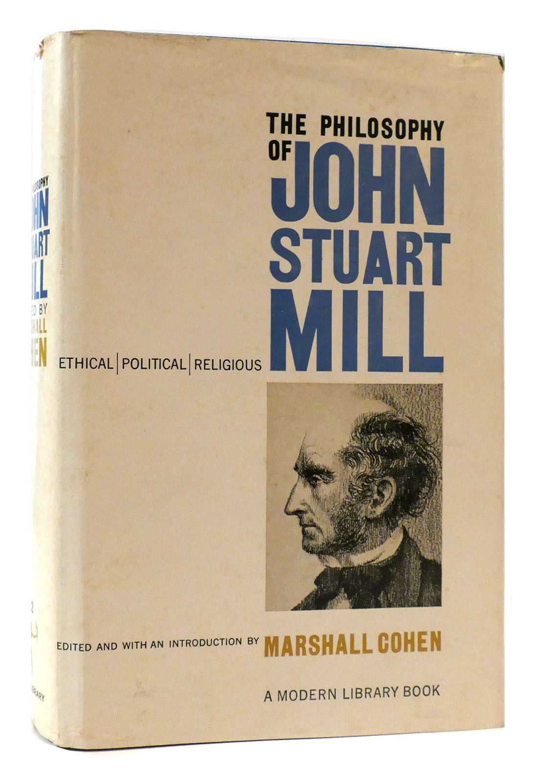 PHILOSOPHY OF JOHN STUART MILL | Marshall Cohen | Modern Library Edition