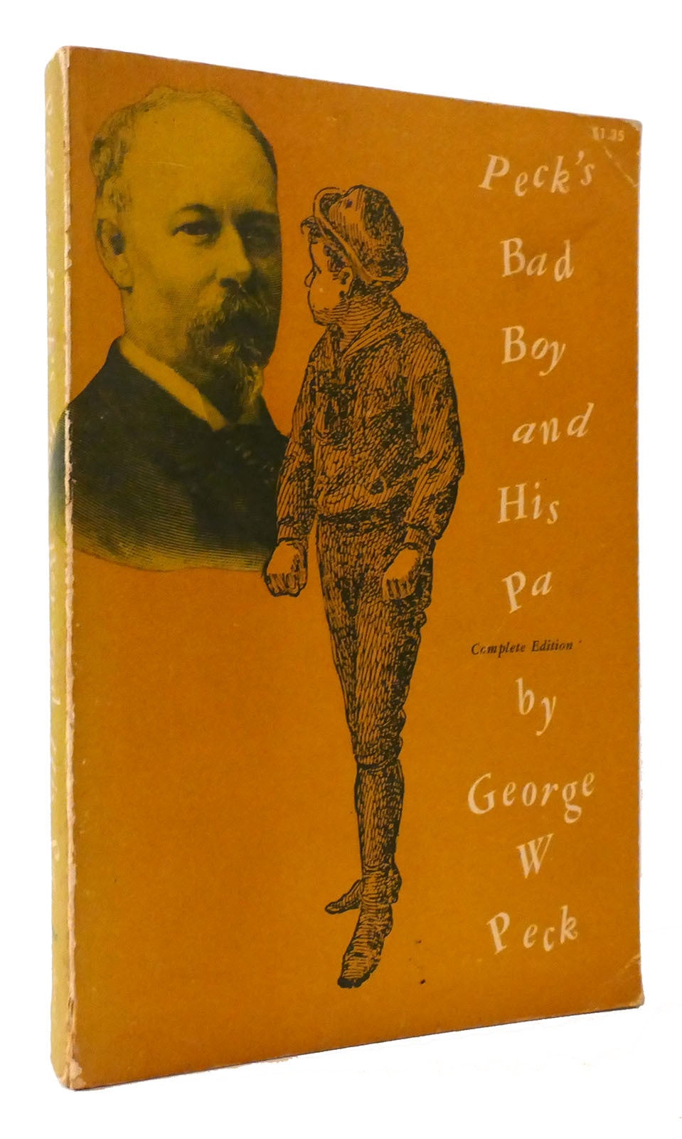 PECK'S BAD BOY AND HIS PA | George W. Peck | Complete Edition; First ...