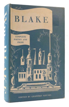 Item #177474 COMPLETE POETRY AND SELECTED PROSE OF WILLIAM BLAKE. William Blake
