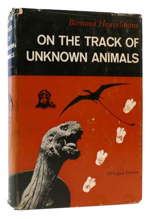 Item #177525 ON THE TRACK OF UNKNOWN ANIMALS. Bernard Heuvelmans