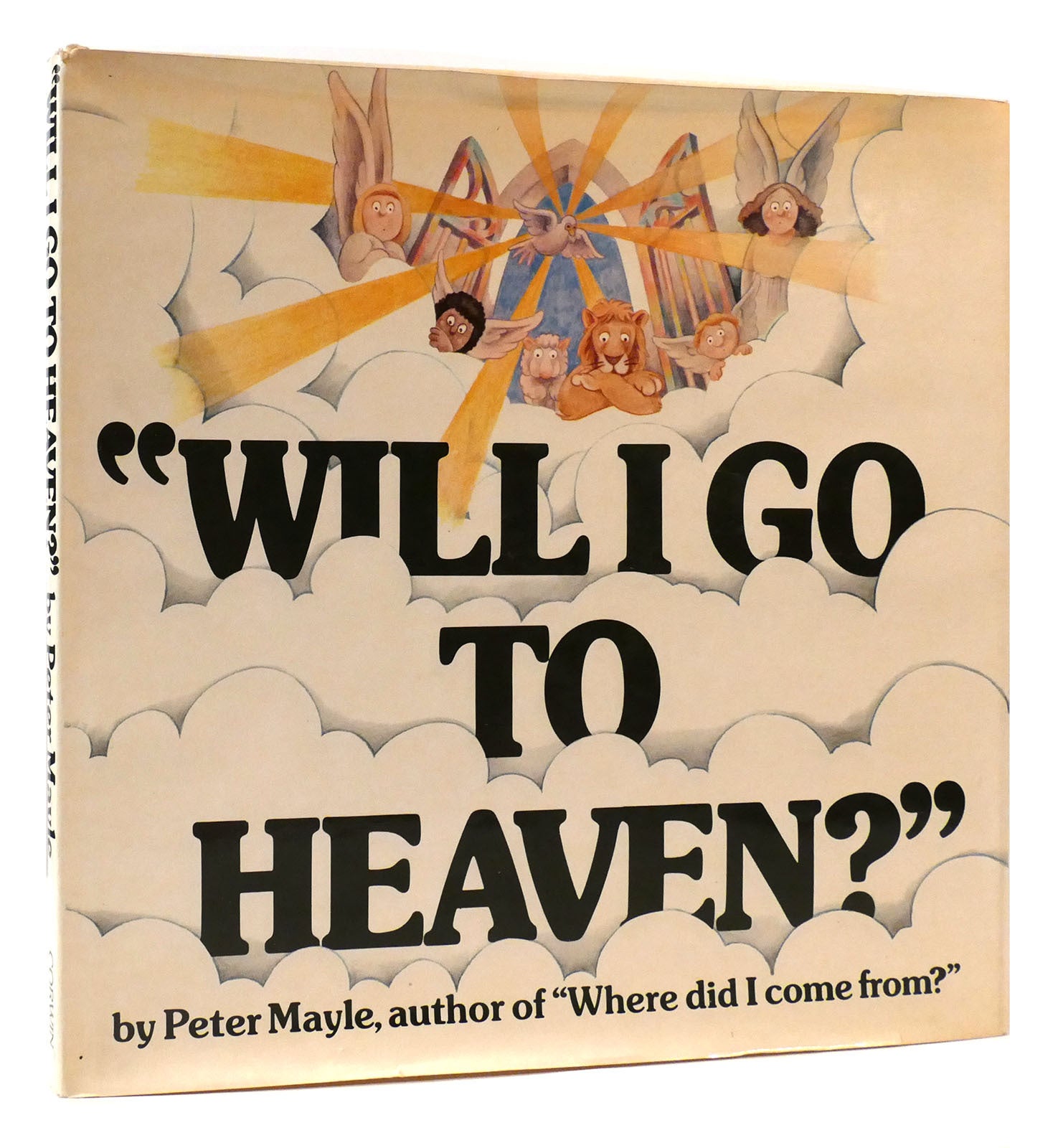 WILL I GO TO HEAVEN | Peter Mayle | First Edition; First Printing