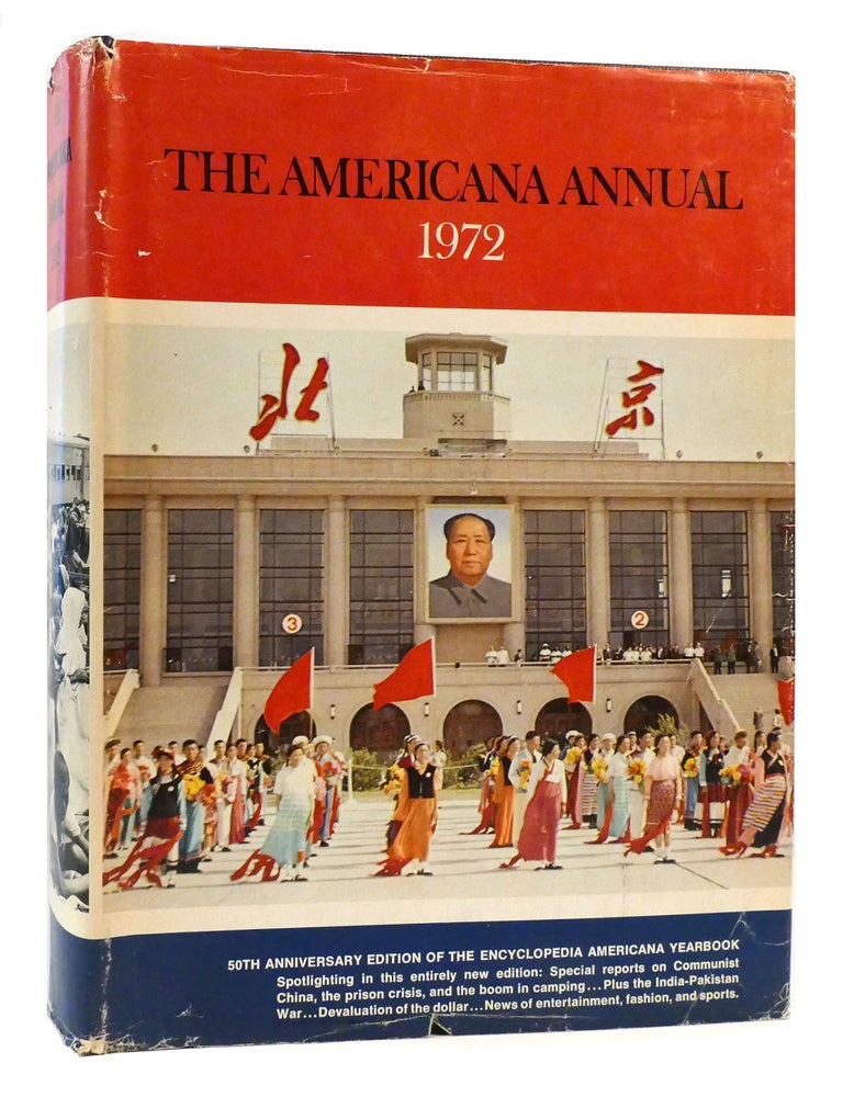 THE AMERICANA ANNUAL 1972 An Encyclopedia of the Events of 1971 