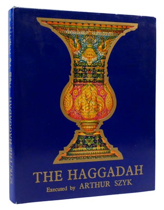 Item #177744 THE HAGGADAH. Arthur Szyk Cecil Roth