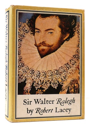 Item #177896 SIR WALTER RALEGH. Robert Lacey