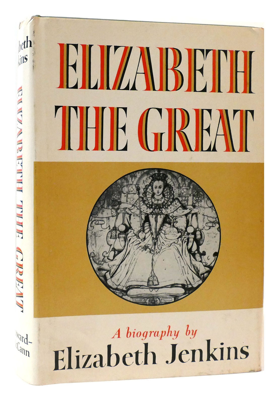 ELIZABETH THE GREAT | Elizabeth Jenkins | Book Club Edition