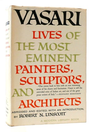 Item #177916 THE LIVES OF THE MOST EMINENT PAINTERS, SCULPTORS, AND ARCHITECTS. Giorgio Vasari