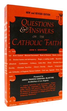 Item #177926 QUESTIONS AND ANSWERS ON THE CATHOLIC FAITH. John V. Sheridan