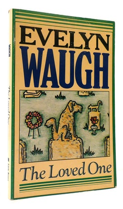 Item #177964 THE LOVED ONE. Evelyn Waugh
