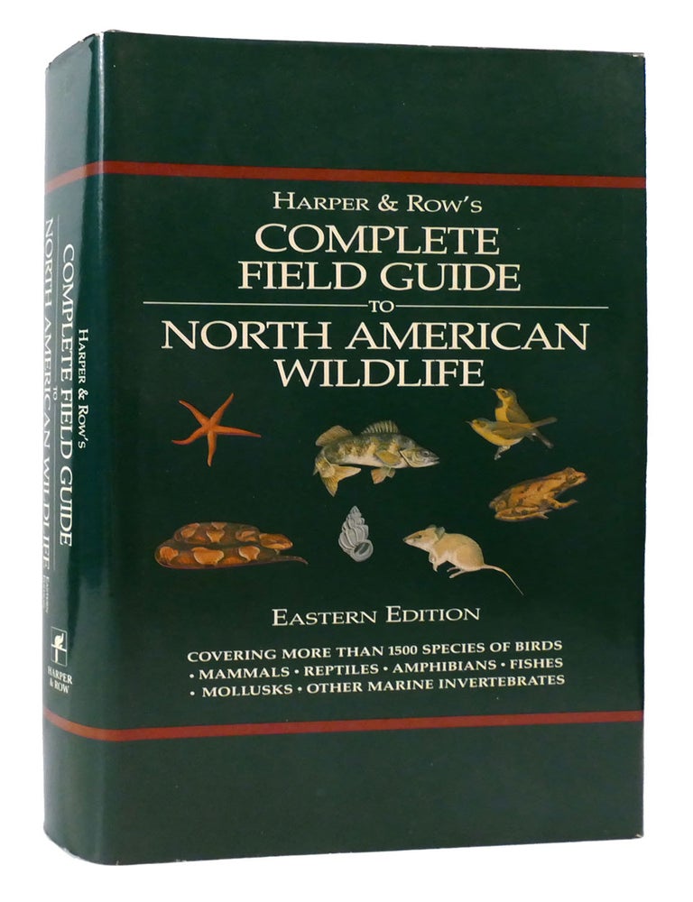 HARPER AND ROW'S COMPLETE FIELD GUIDE TO NORTH AMERICAN WILDLIFE