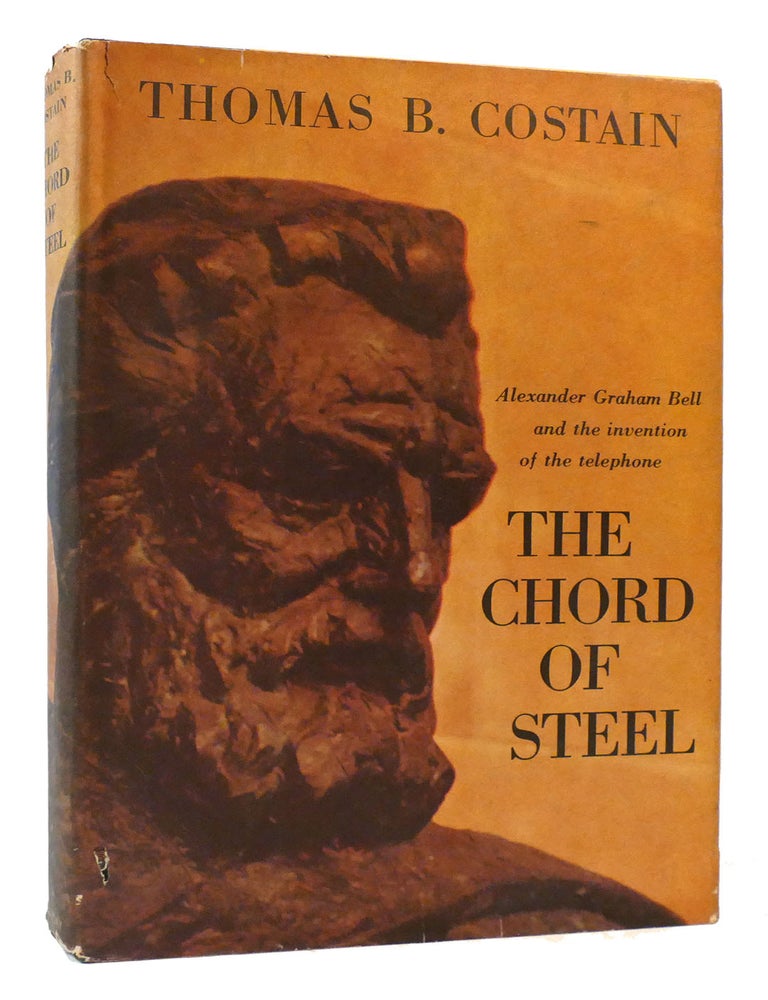 Item #178000 THE CHORD OF STEEL. Thomas B. Costain.