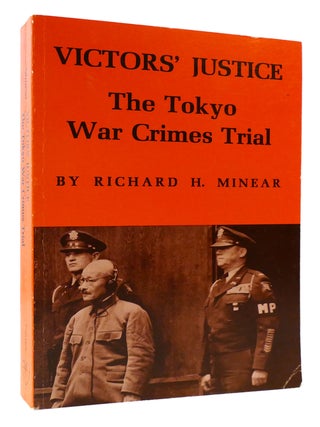 Item #178009 THE TOKYO WAR CRIMES TRIAL. Richard H. Minear