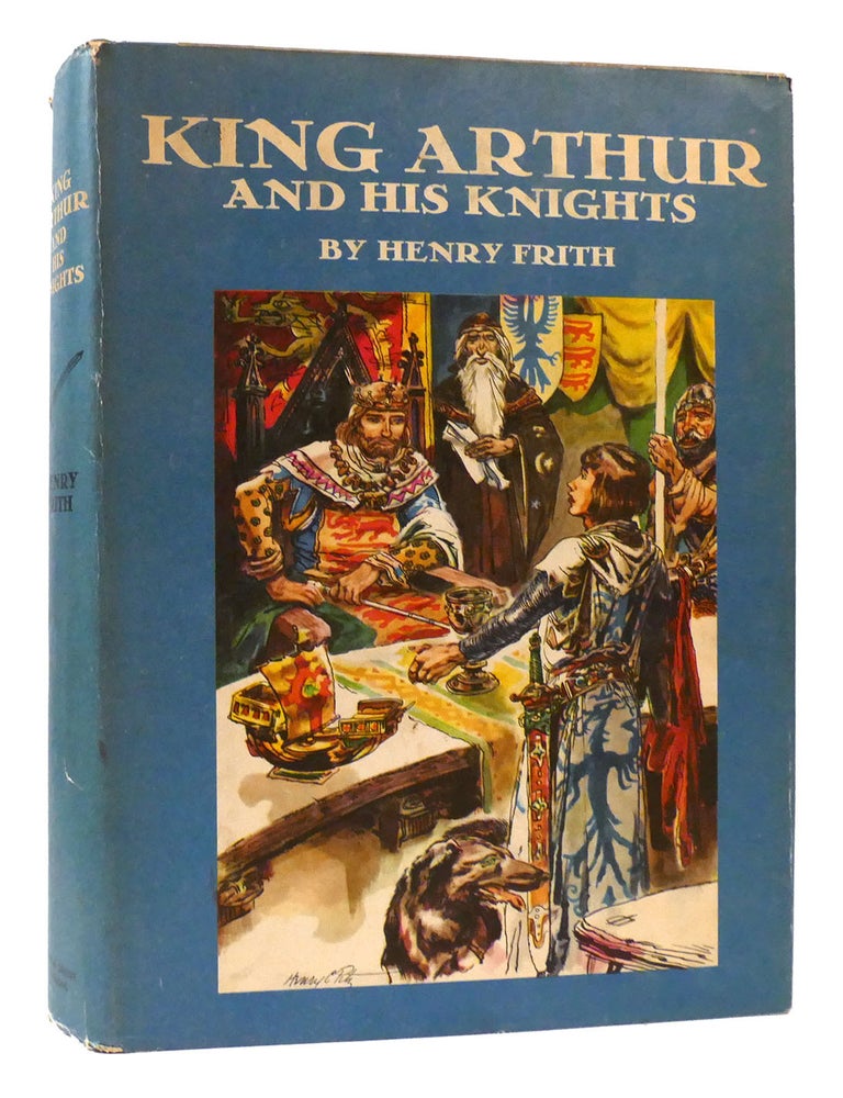 KING ARTHUR AND HIS KNIGHTS | Henry Frith