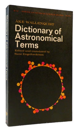 Item #178258 DICTIONARY OF ASTRONOMICAL TERMS. Ake Wallenquist