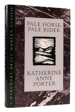 Item #178324 PALE HORSE, PALE RIDER. Katherine Anne Porter