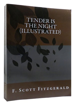 Item #178376 TENDER IS THE NIGHT (ILLUSTRATED). F. Scott Fitzgerald