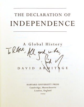 THE DECLARATION OF INDEPENDENCE SIGNED; A Global History