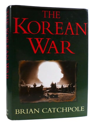 Item #178511 THE KOREAN WAR. Brian Catchpole